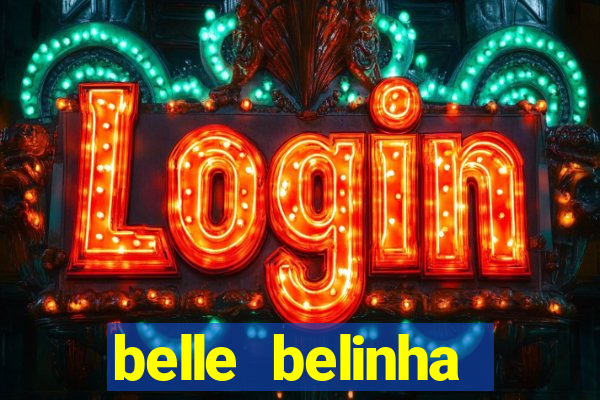 belle belinha privacy free